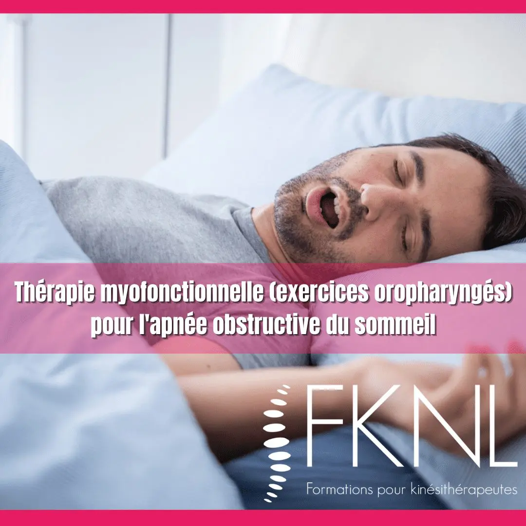 Thérapie myofonctionnelle pour l'apnée obstructive du sommeil